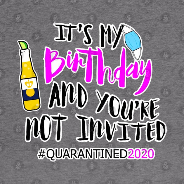 Happy quarantine birthday 2020 by stuffbyjlim